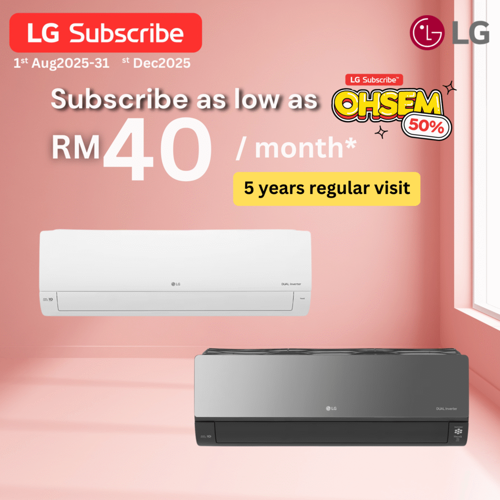 LG Subscribe OHSEM Aircond Promotion 2025